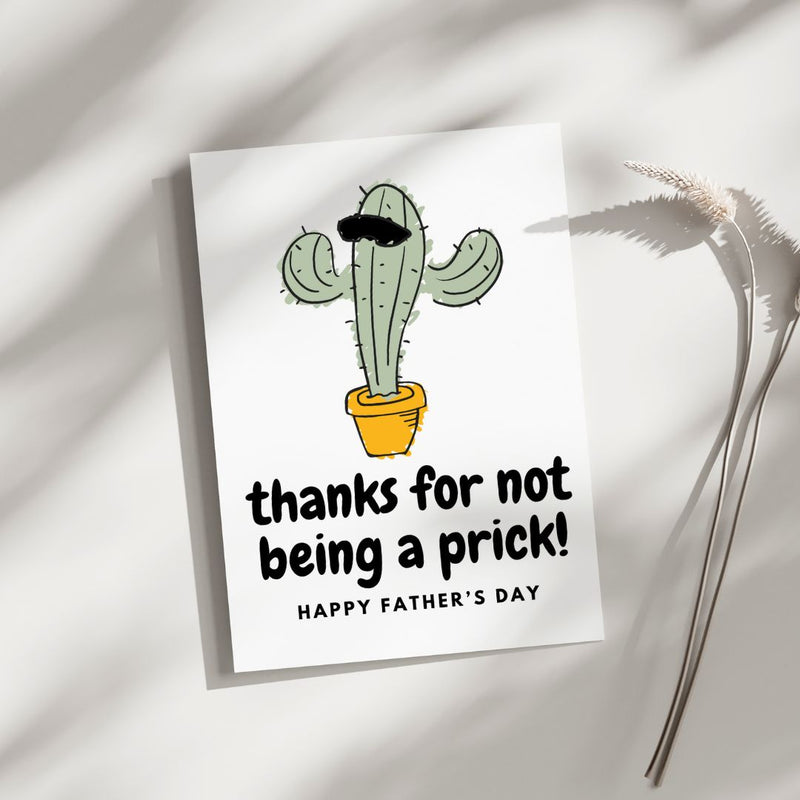 Thanks for not being a Prick - Blank Greeting Card