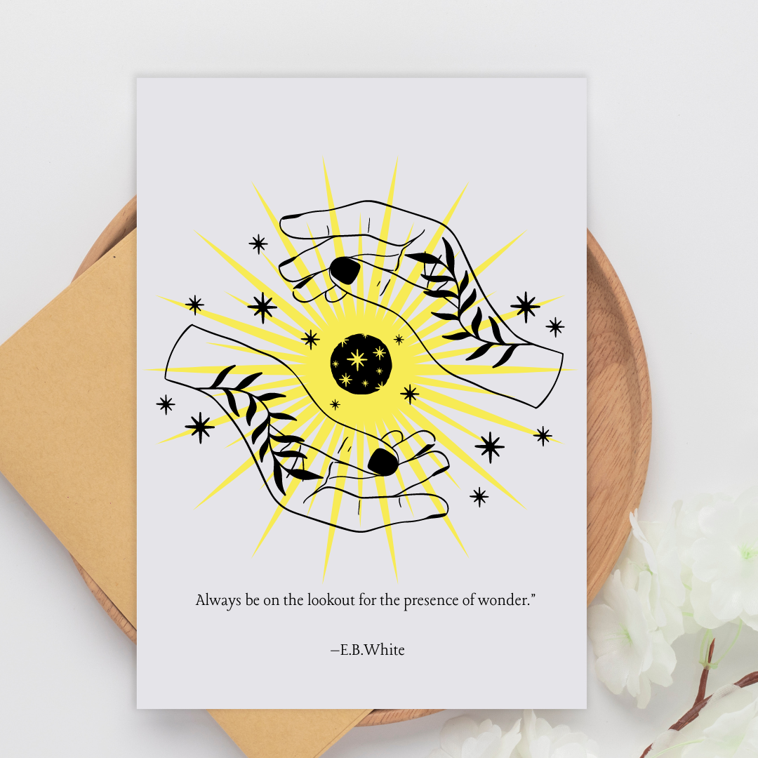 Always be on the Lookout for the Presence of Wonder - Blank Greeting Card - Urban Sprouts