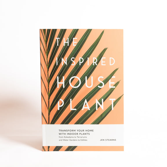 The Inspired Houseplant - Author Signed Copy - Urban Sprouts