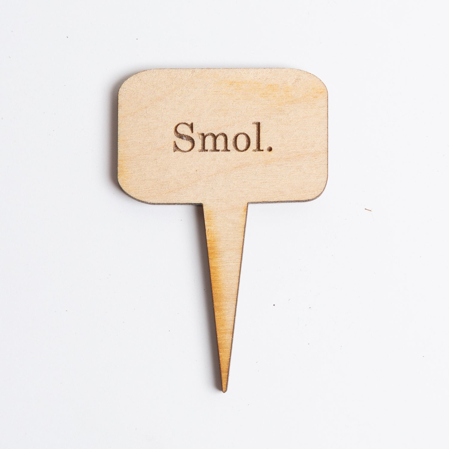 Mini Sign - Smol - Urban Sprouts