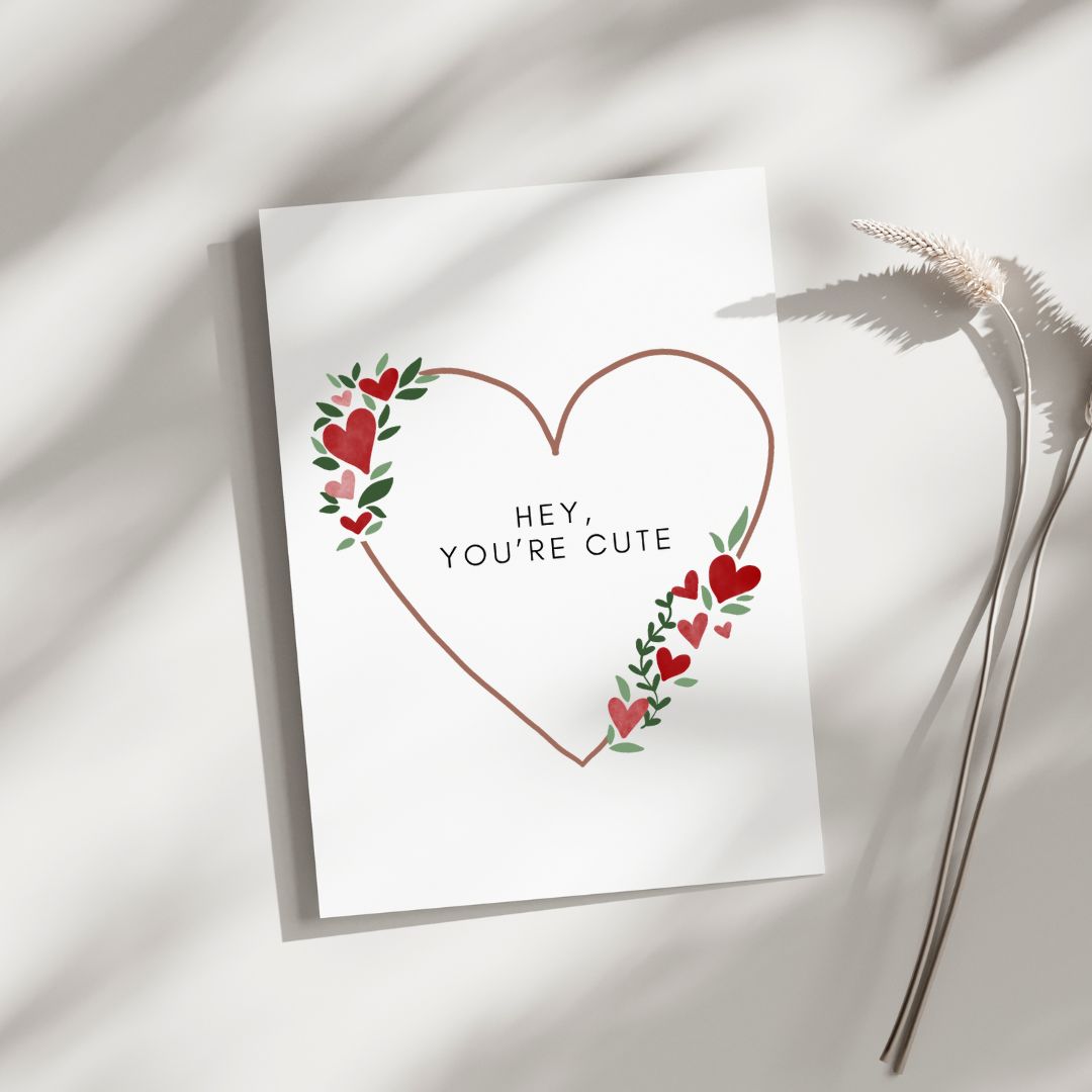 Hey You're Cute - Blank Greeting Card - Urban Sprouts