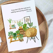 If You Don't Like the Road Pave Another - Blank Greeting Card - Urban Sprouts