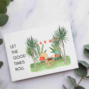 Let the Good Times Roll - Blank Greeting Card - Urban Sprouts