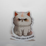 Live Laugh Leave me Alone Sticker