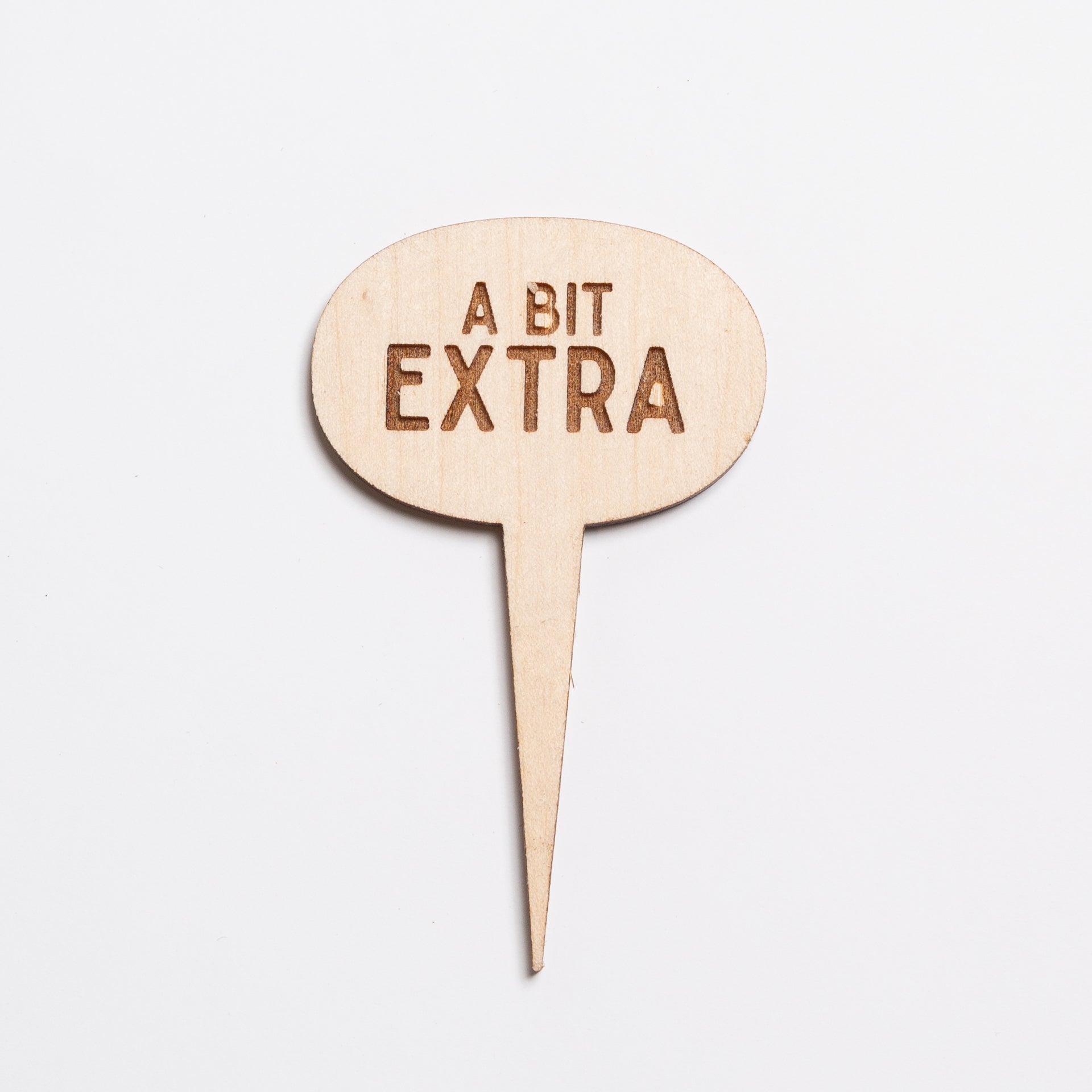 Mini Sign - A Bit Extra - Urban Sprouts