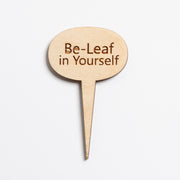 Mini Sign - Be-Leaf in Yourself - Urban Sprouts
