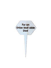 Mini Sign - For an Unbe-leaf-able Dad