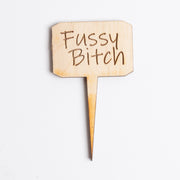 Mini Sign - Fussy B*tch - Urban Sprouts