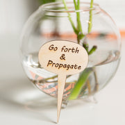 Mini Sign - Go forth and propagate - Urban Sprouts