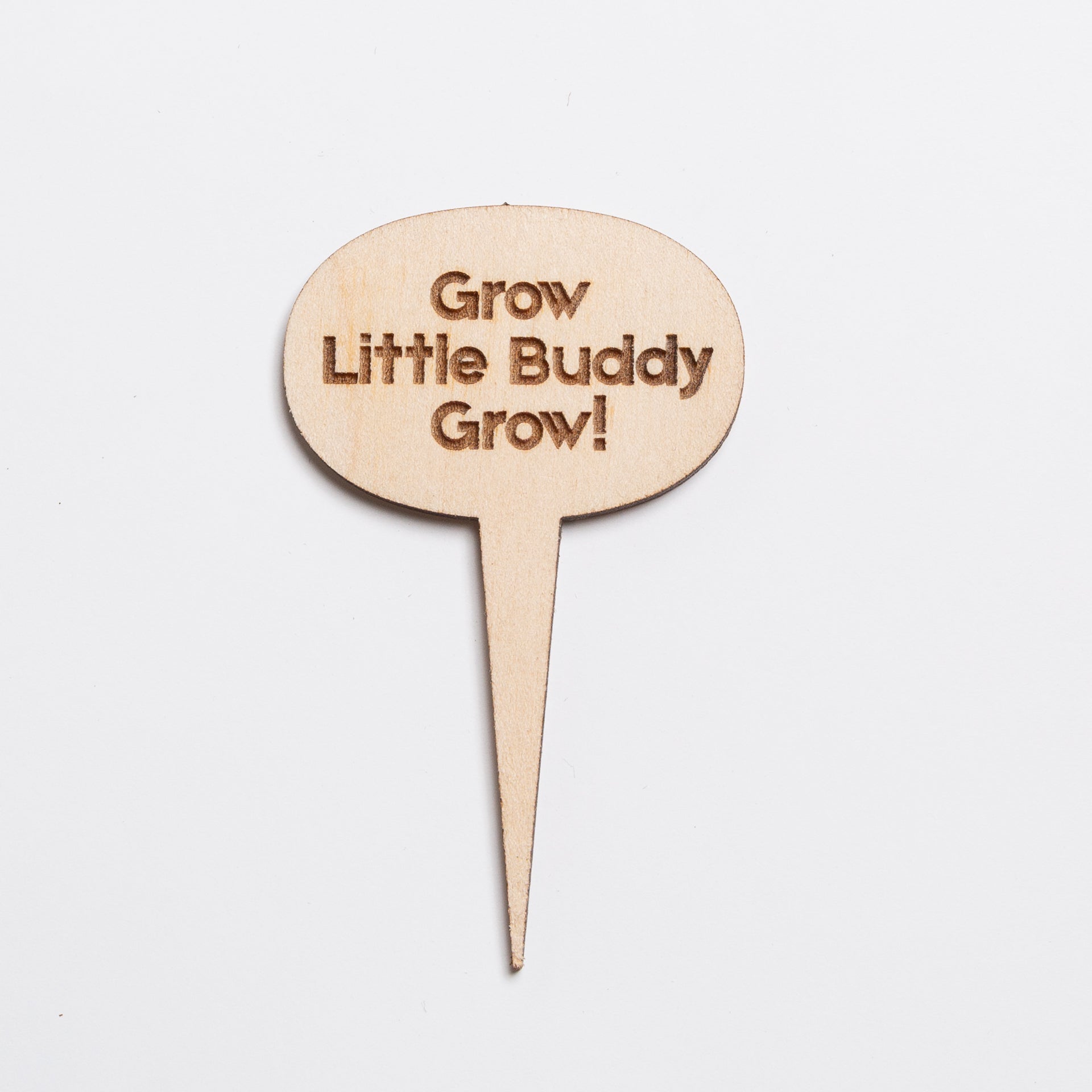 Mini Sign - Grow Little Buddy Grow! - Urban Sprouts