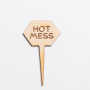 Mini Sign - Hot Mess - Urban Sprouts