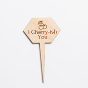 Mini Sign - I Cherry-ish You - Urban Sprouts