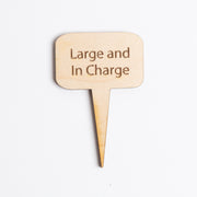 Mini Sign - Large and in Charge - Urban Sprouts