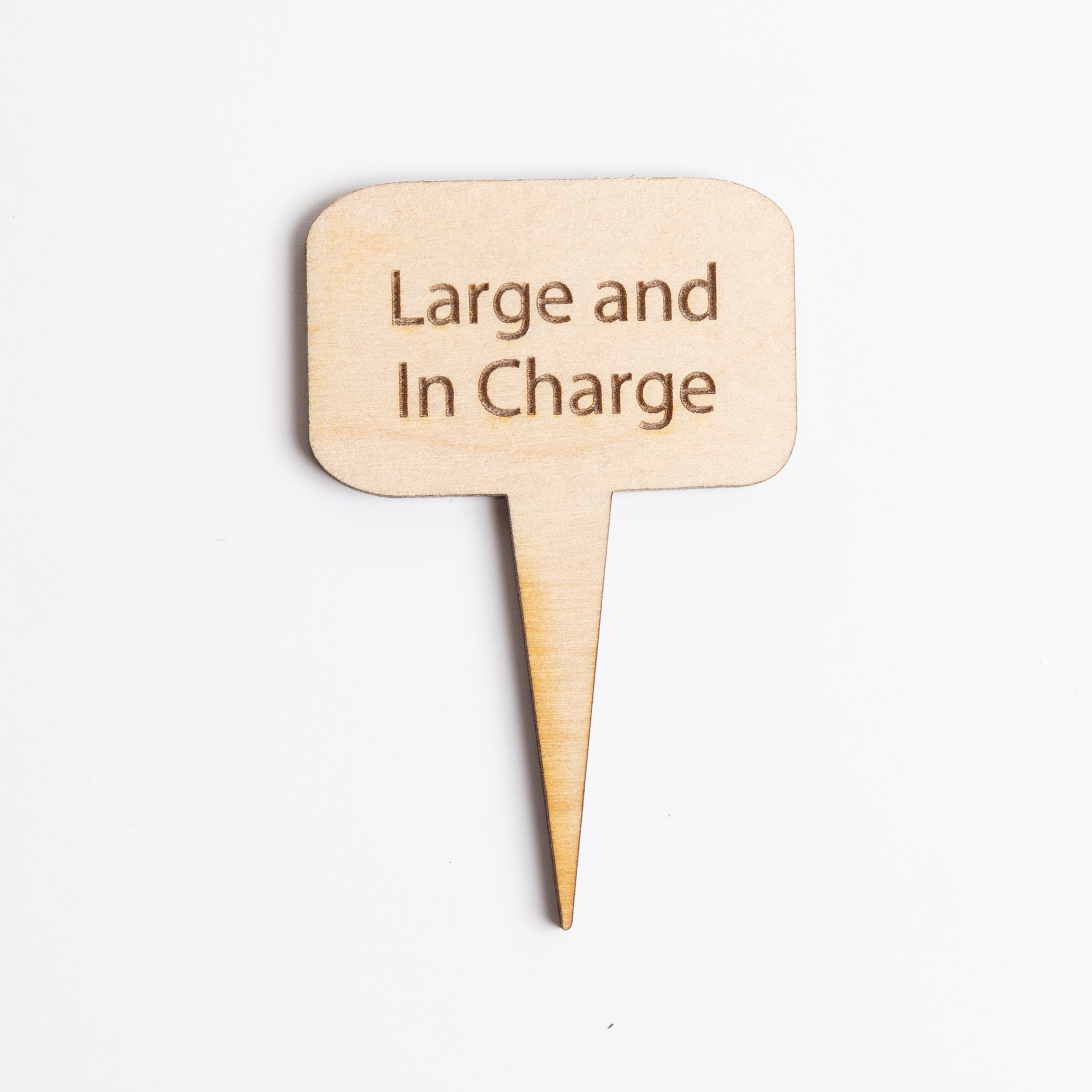 Mini Sign - Large and in Charge - Urban Sprouts
