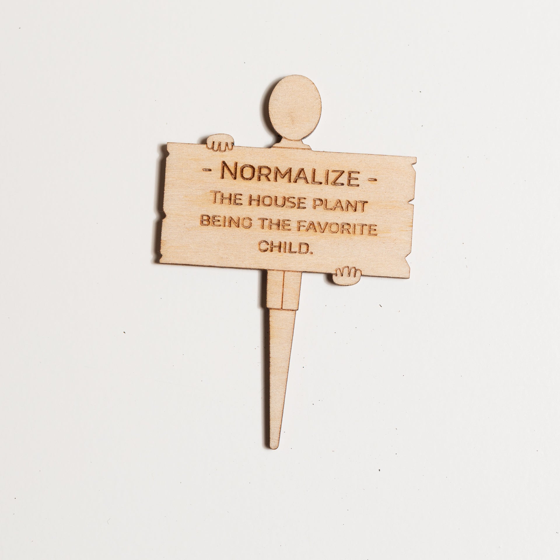 Mini Sign -Normalize The House Plant Being the Favorite Child - Urban Sprouts
