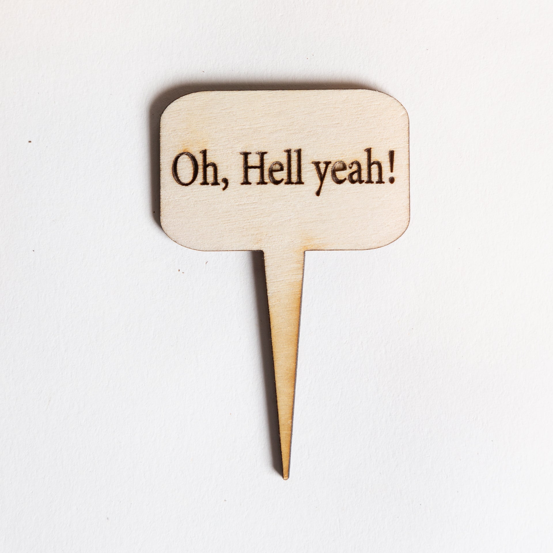 Mini Sign - Oh, Hell Yeah! - Urban Sprouts