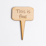 Mini Sign - This is fine - Urban Sprouts