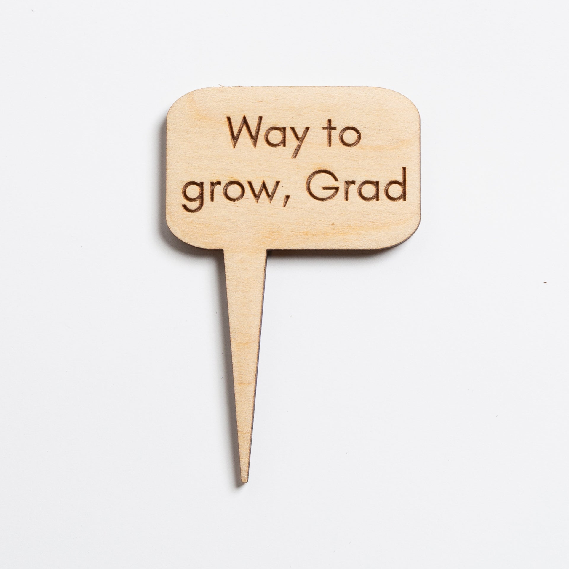 Mini Sign - Way to grow, Grad - Urban Sprouts