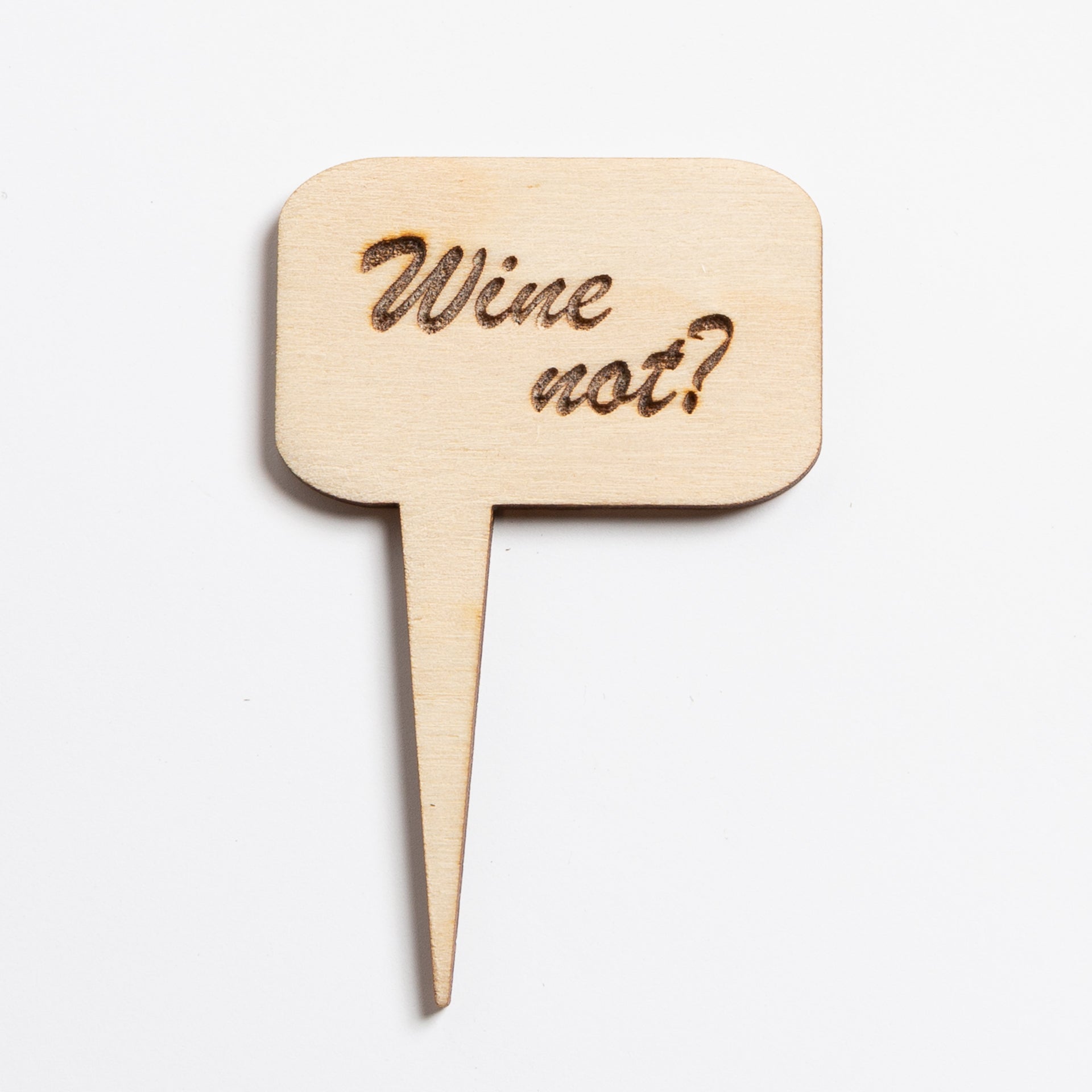 Mini Sign - Wine Not - Urban Sprouts