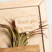 Mini Sign - Wood You be Mine - Urban Sprouts
