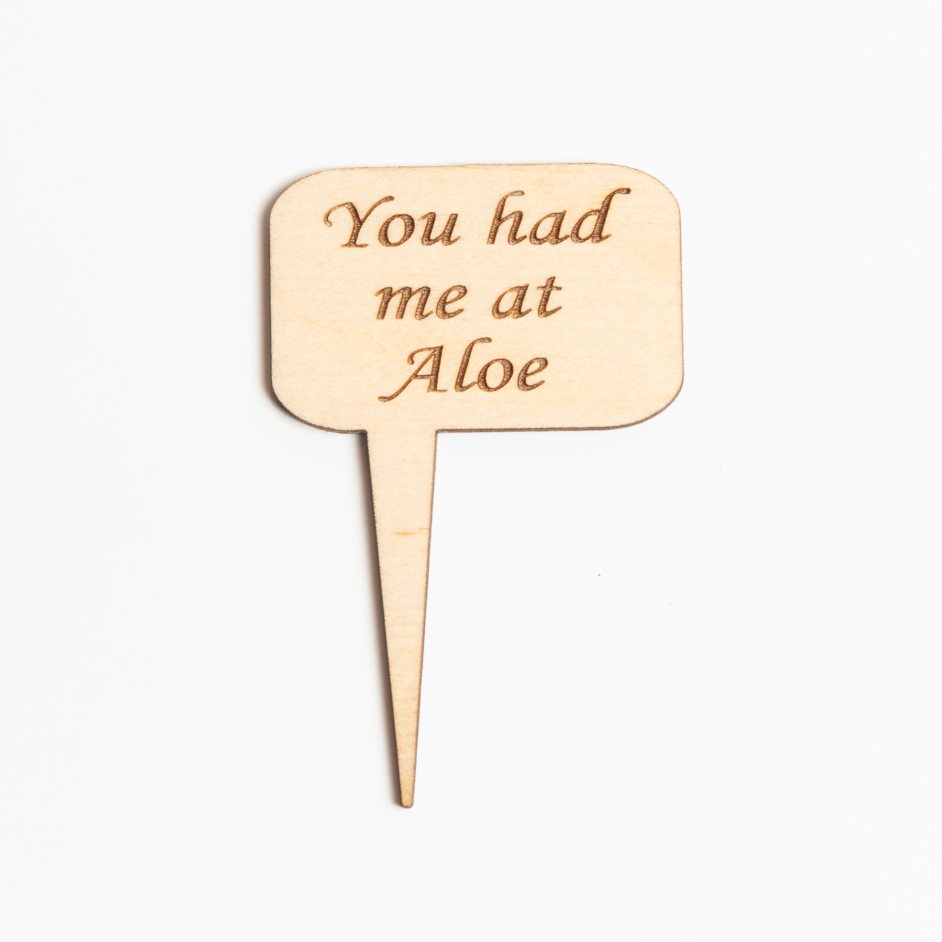 Mini Sign - You had me at Aloe - Urban Sprouts