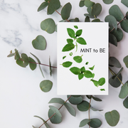 Mint to Be - Blank Greeting Card - Urban Sprouts