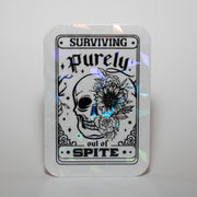 Surviving Out of Spite Sticker