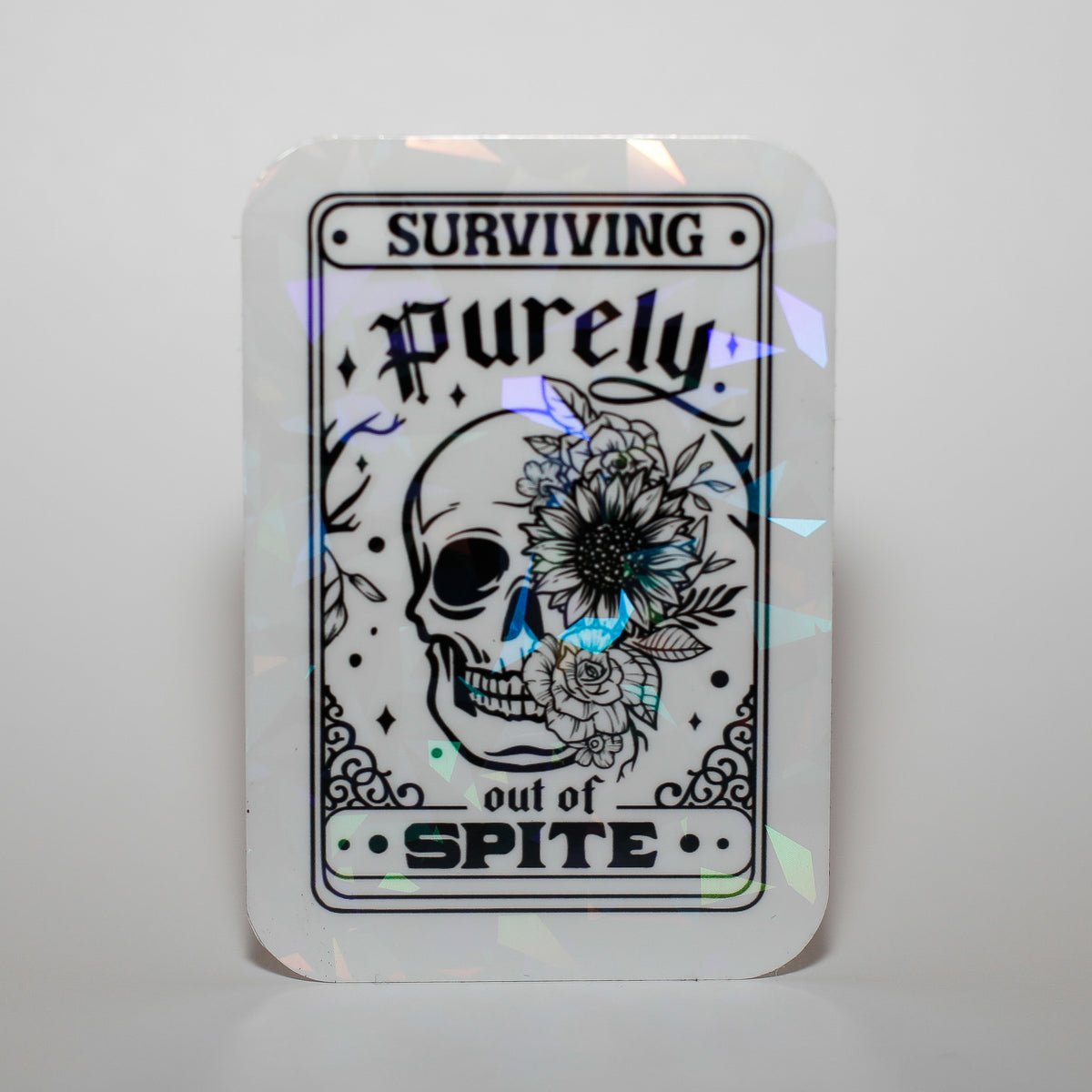 Surviving Out of Spite Sticker