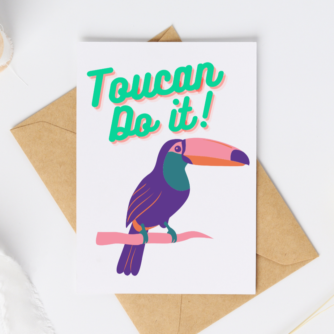 Toucan Do It! - Blank Greeting Card