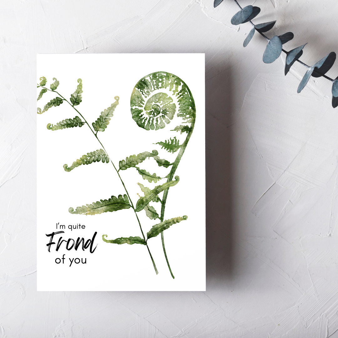 I'm Quite Frond of You - Blank Greeting Card