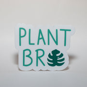 Plant Bro Sticker