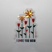 I Love you Mom Floral Sticker