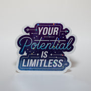 Your Potential is Limitless Sticker