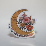 Take a Moment to Breathe Moon Sticker