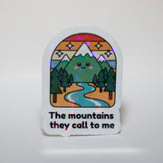 The Mountains They Call to Me Sticker