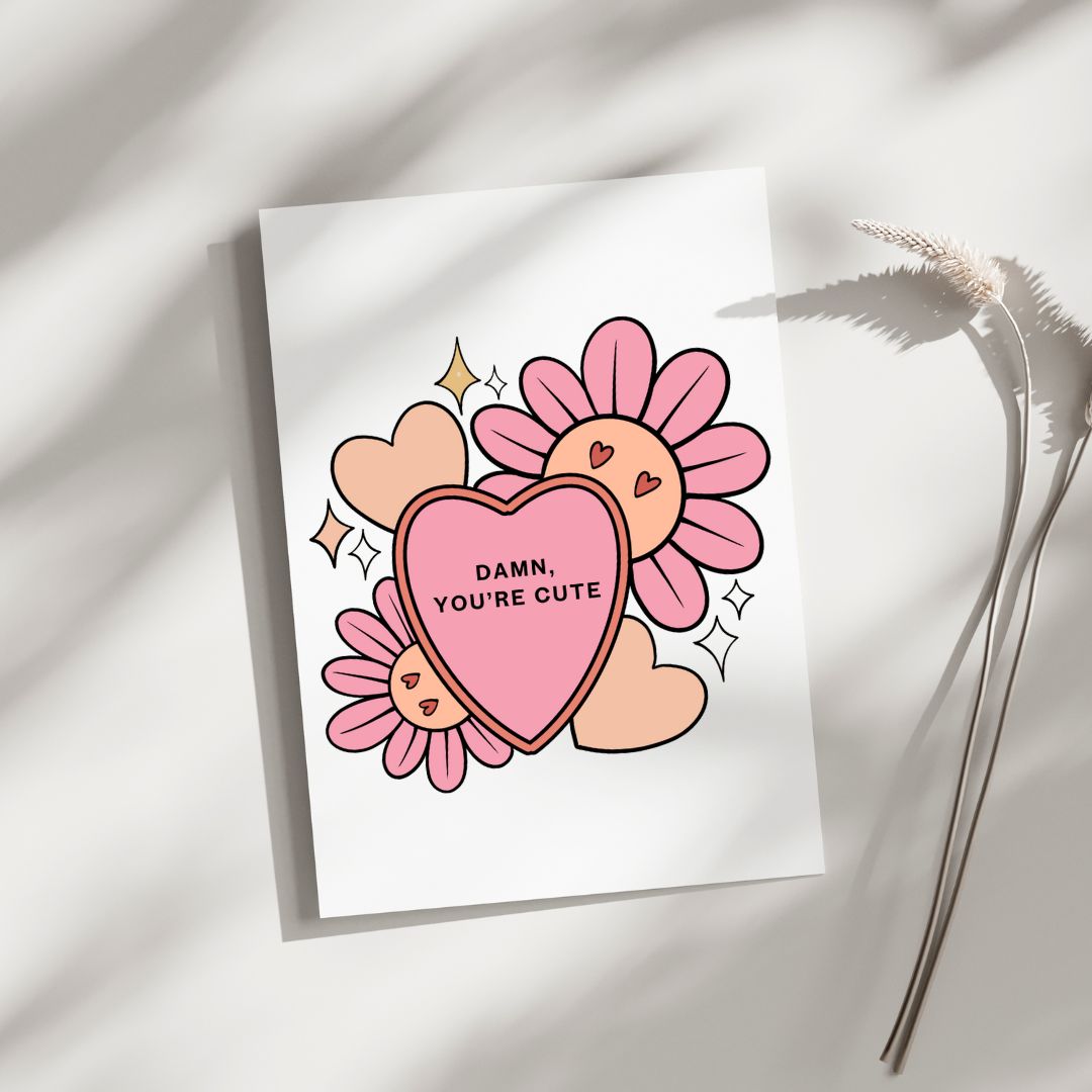 Damn, You're Cute - Blank Greeting Card - Urban Sprouts