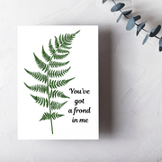 You've Got A Frond in Me - Blank Greeting Card - Urban Sprouts