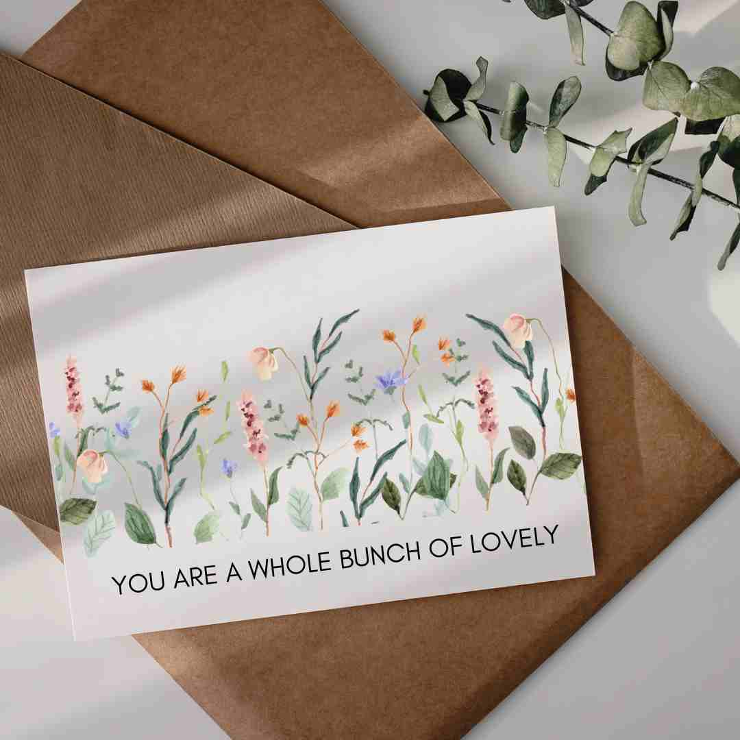 You Are A Whole Bunch Of Lovely - Blank Greeting Card